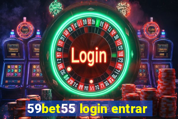 59bet55 login entrar